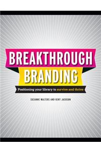 Break-Through Branding