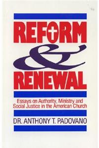 Reform and Renewal