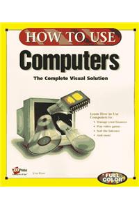How to Use Computers