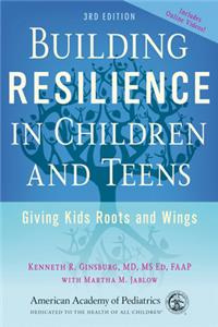 Building Resilience in Children and Teens