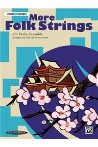 More Folk Strings for Ensemble