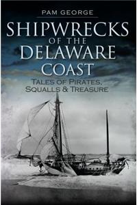 Shipwrecks of the Delaware Coast