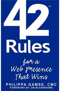 42 Rules for a Web Presence That Wins