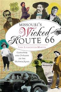 Missouri's Wicked Route 66: