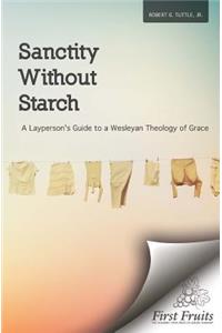 Sanctity without Starch