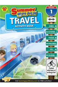 Summer Splash Travel Activity Book, Grade 1