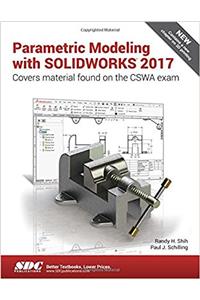 Parametric Modeling with Solidworks 2017