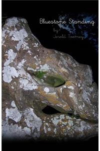 Bluestone Standing