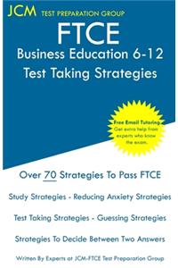 FTCE Business Education 6-12 - Test Taking Strategies
