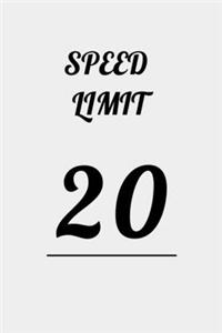 Speed Limit 20