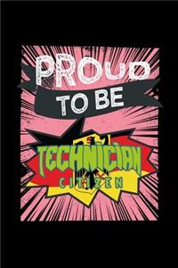 Proud to be technician citizen