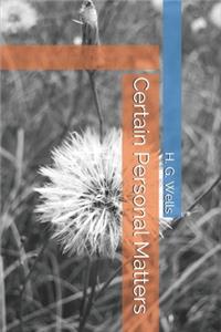 Certain Personal Matters