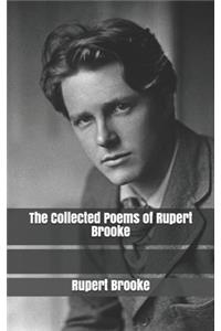 The Collected Poems of Rupert Brooke