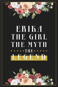 Erika The Girl The Myth The Legend