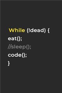 Eat Sleep Code Repeat- Lined Notebook