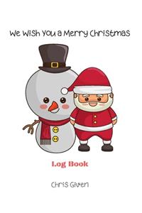 We Wish You a Marry Christmas Log Book