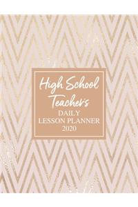 High School Teacher's Daily Lesson Planner 2020