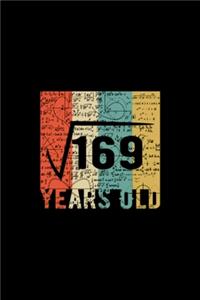 Square Root Of 169 - 13 Years Old 13th Birthday