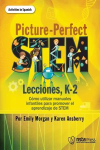 Picture-Perfect Stem Lecciones, K-2