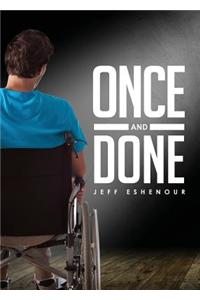 Once and Done
