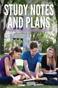 Study Notes and Plans - Research Journal and Notebook