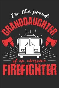 Proud Granddaughter of an Awesome Firefighter
