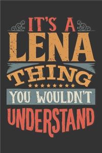 Its A Lena Thing You Wouldnt Understand