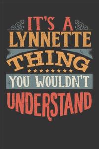Its A Lynnette Thing You Wouldnt Understand