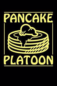 Pancake Platoon
