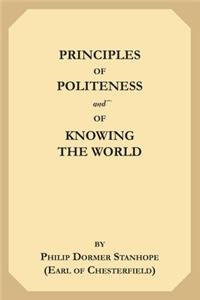 Principles of Politeness, and of Knowing the World