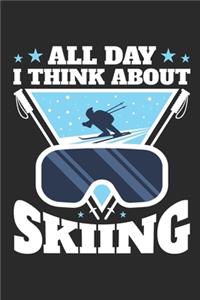 All Day I Think About Skiing