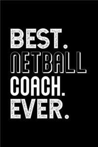 Best. Netball Coach. Ever.