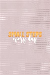 Small Steps Every Day