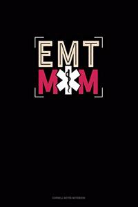 EMT Mom