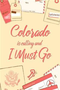 Colorado Is Calling And I Must Go