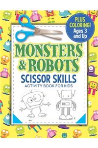 Monsters and Robots Scissor Skills Activity Book for Kids