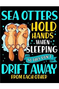 Sea Otters Hold Hands When Sleeping So They Don't Drift Away From Each Other