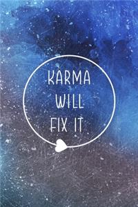 Karma Will Fix It