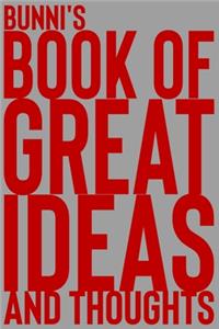 Bunni's Book of Great Ideas and Thoughts