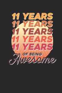 11 Years Of Being Awesome