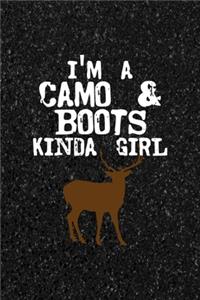 I'm A Camo & Boots Kinda Girl