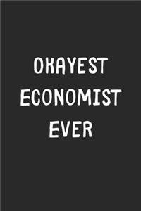 Okayest Economist Ever