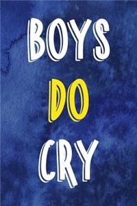 Boys Do Cry