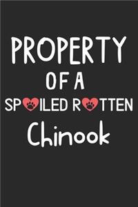 Property Of A Spoiled Rotten Chinook