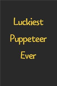 Luckiest Puppeteer Ever