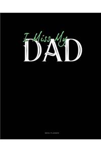 I Miss My Dad