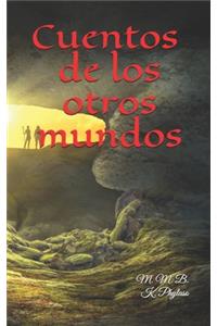 Cuentos de los otros mundos