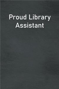 Proud Library Assistant