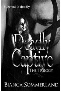 Deadly Captive