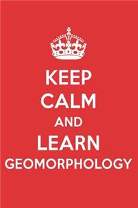Keep Calm and Learn Geomorphology: Geomorphology Designer Notebook